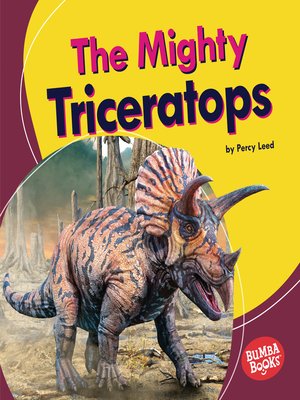 cover image of The Mighty Triceratops